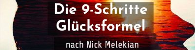 Die 9-Schritte Glücksformel Header